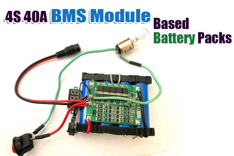 如何使用4s 40A BMS模块构建电池组？